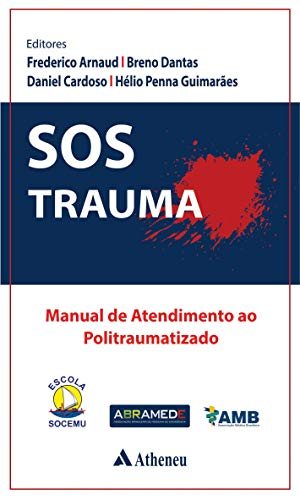 Capa do livro SOS Trauma: Manual de Atendimento ao Politraumatizado