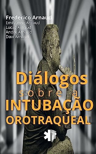 Capa do livro Diálogos sobre a Intubação Orotraqueal