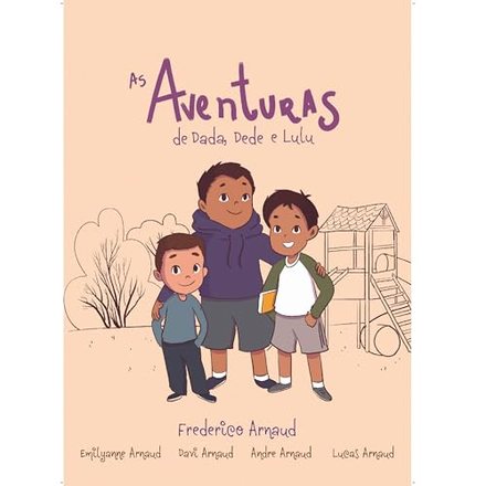 Capa do livro infantil As Aventuras de Dadá, Dedé e Lulu
