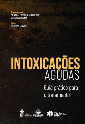 Capa do livro Intoxicações Agudas: Guia Prático para o Tratamento